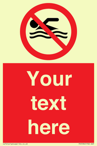 Custom No swimming prohibition Sign